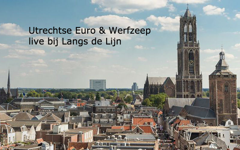 Utrechtse Euro en Werfzeep live bij Langs de Lijn En Omstreken op radio1